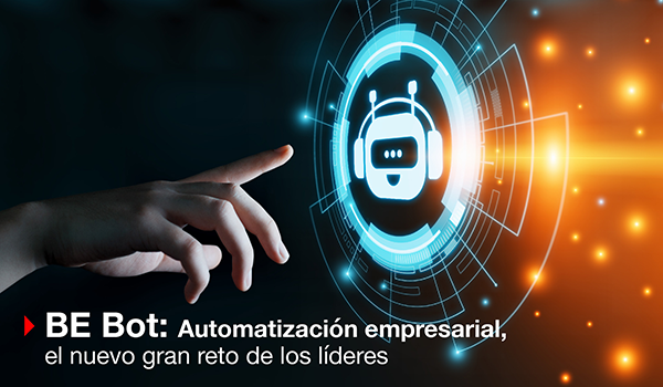 Automatización Empresarial: El nuevo gran reto de los líderes