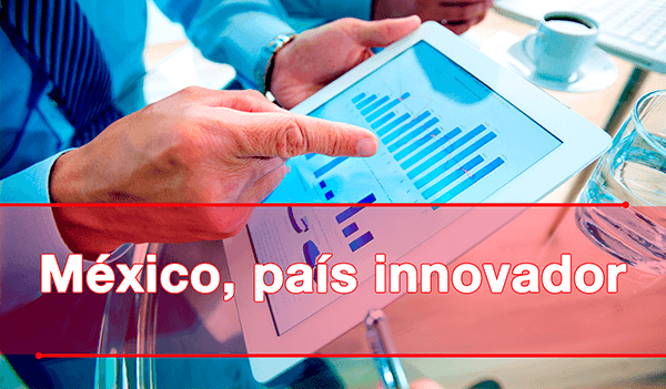 México, país de innovación