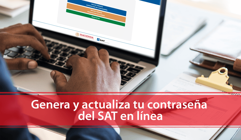 Genera y actualiza tu contraseña del SAT en línea