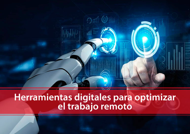 Herramientas digitales para optimizar el trabajo remoto