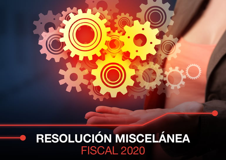 Resolución Miscelánea Fiscal 2020
